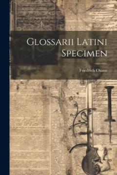 Coperta cărții Glossarii Latini Specimen