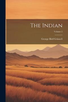 The Indian; Volume 2