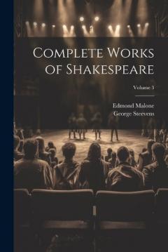 Coperta cărții Complete Works of Shakespeare; Volume 3