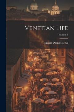 Venetian Life; Volume 1