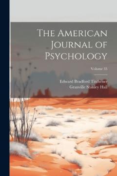 Coperta cărții The American Journal of Psychology; Volume 33