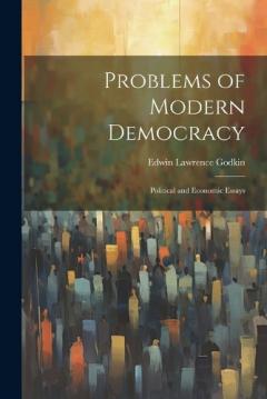 Coperta cărții Problems of Modern Democracy: Political and Economic Essays