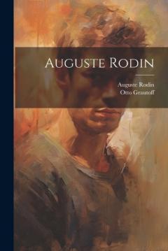 Coperta cărții Auguste Rodin
