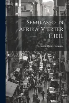 Coperta cărții Semilasso in Afrika, Vierter Theil