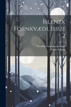 Íslenzk Fornkvæði, Issue 2