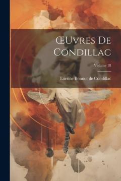 Coperta cărții OEuvres De Condillac; Volume 18