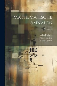 Coperta cărții Mathematische Annalen; Volume 15