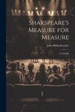 Coperta cărții Shakspeare's Measure for Measure: A Comedy