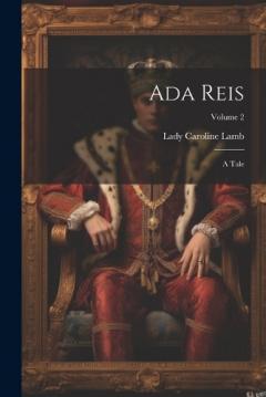 Coperta cărții Ada Reis: A Tale; Volume 2