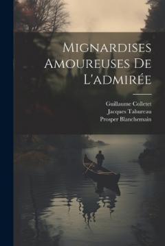 Mignardises Amoureuses De L'admirée