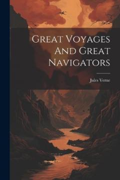 Great Voyages And Great Navigators