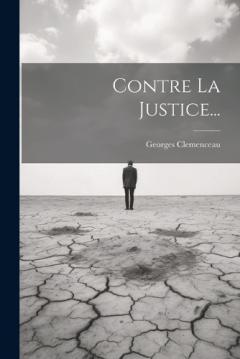 Coperta cărții Contre La Justice...