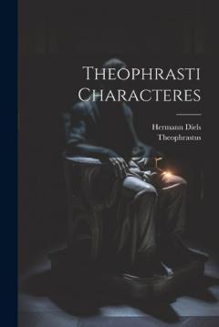 Coperta cărții Theophrasti Characteres