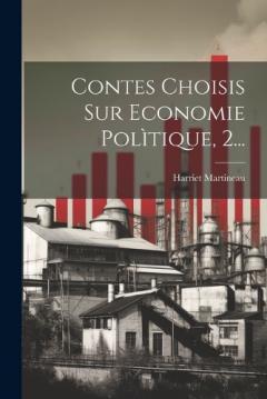 Contes Choisis Sur Economie Polìtique, 2...