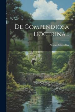 Coperta cărții De Compendiosa Doctrina...