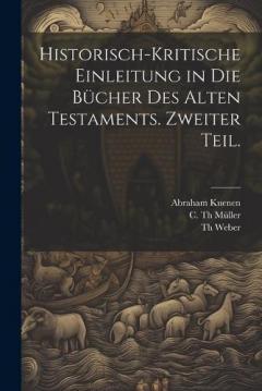 Historisch-kritische Einleitung in die Bücher des Alten Testaments. Zweiter Teil.