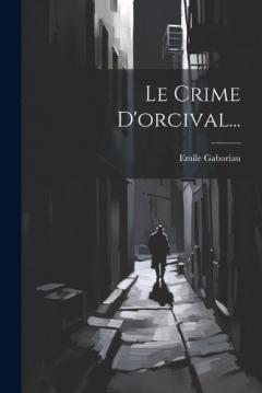 Le Crime D'orcival...