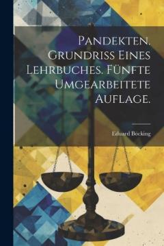 Coperta cărții Pandekten. Grundriss eines Lehrbuches. Fünfte umgearbeitete Auflage.