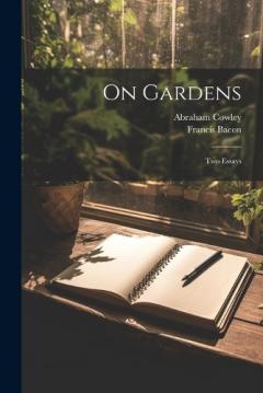 Coperta cărții On Gardens: Two Essays