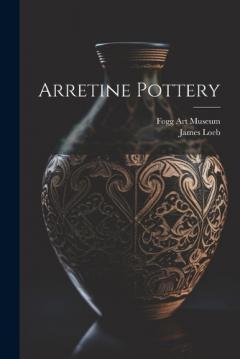 Coperta cărții Arretine Pottery