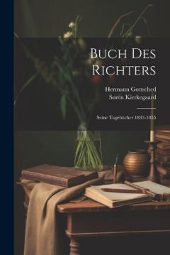 Buch Des Richters: Seine Tagebücher 1833-1855