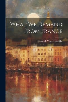 Coperta cărții What We Demand From France