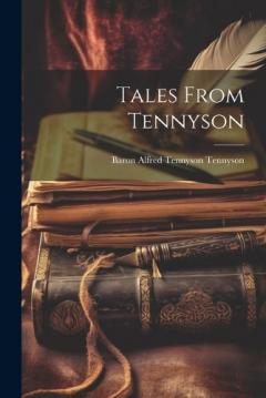 Tales From Tennyson