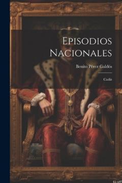 Episodios Nacionales: Cadiz