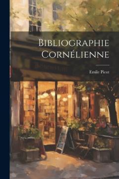Bibliographie Cornélienne