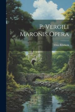 Coperta cărții P. Vergili Maronis Opera
