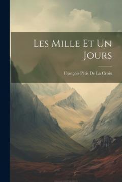 Coperta cărții Les Mille Et Un Jours
