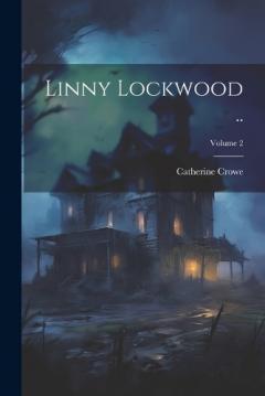Coperta cărții Linny Lockwood ..; Volume 2