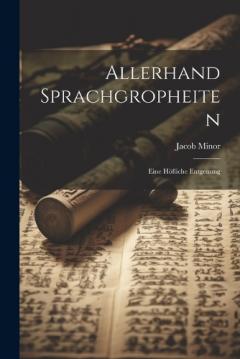 Coperta cărții Allerhand Sprachgropheiten: Eine Höfliche Entgenung