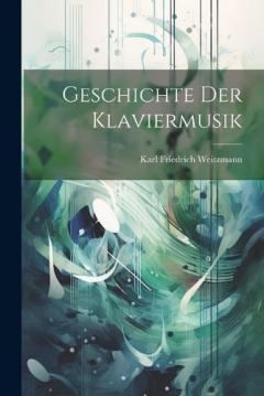 Coperta cărții Geschichte der Klaviermusik