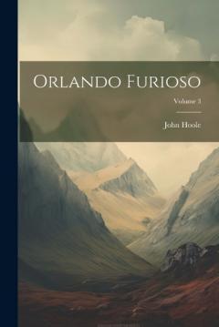 Coperta cărții Orlando Furioso; Volume 3