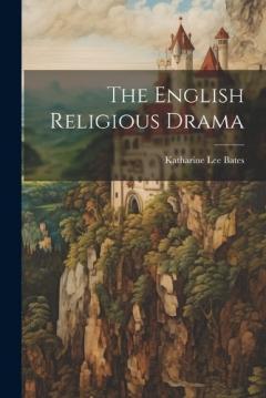 Coperta cărții The English Religious Drama