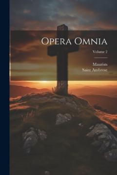 Coperta cărții Opera Omnia; Volume 2