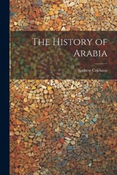 Coperta cărții The History of Arabia