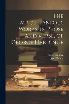 Coperta cărții The Miscellaneous Works, in Prose and Verse, of George Hardinge