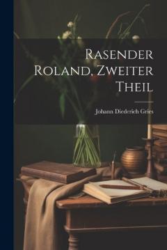 Rasender Roland, Zweiter Theil
