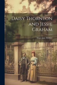 Daisy Thornton and Jessie Graham