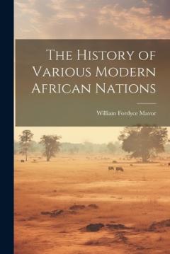 Coperta cărții The History of Various Modern African Nations