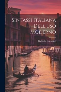 Coperta cărții Sintassi Italiana Dell'uso Moderno