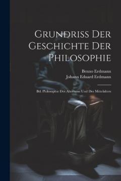 Coperta cărții Grundriss Der Geschichte Der Philosophie: Bd. Philosophie Des Altertums Und Des Mittelalters