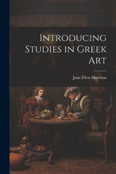 Coperta cărții Introducing Studies in Greek Art