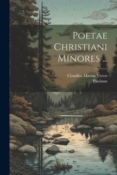 Coperta cărții Poetae Christiani Minores ...