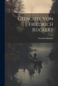 Gedichte Von Friedrich Rückert
