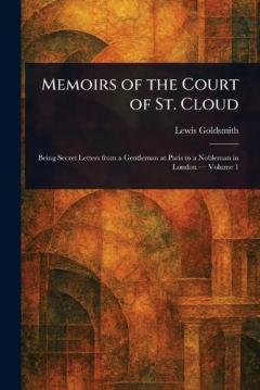 Coperta cărții Memoirs of the Court of St. Cloud