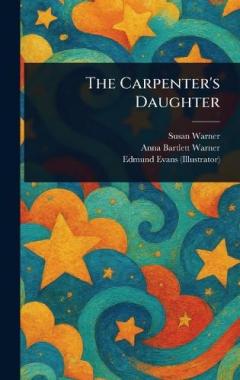 Coperta cărții The Carpenter's Daughter