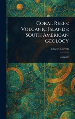 Coral Reefs; Volcanic Islands; South American Geology